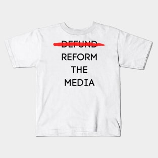 refund the media Kids T-Shirt